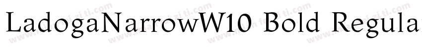 LadogaNarrowW10 Bold Regular字体转换